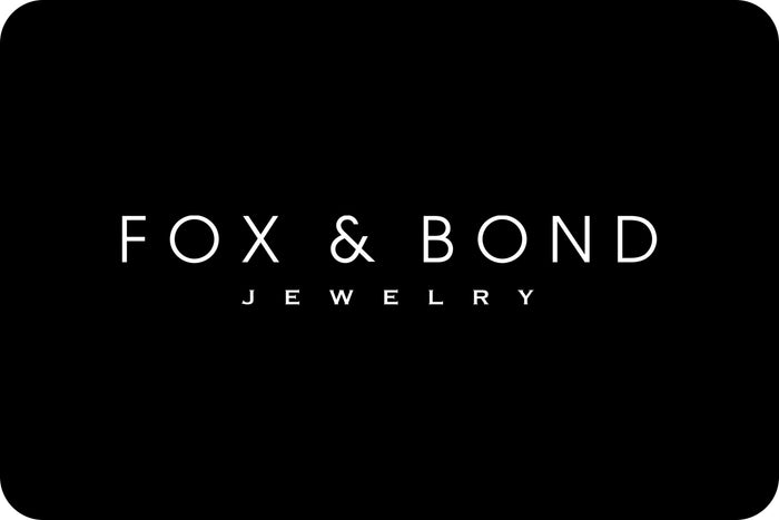 Fox & Bond Jewelry Gift Card